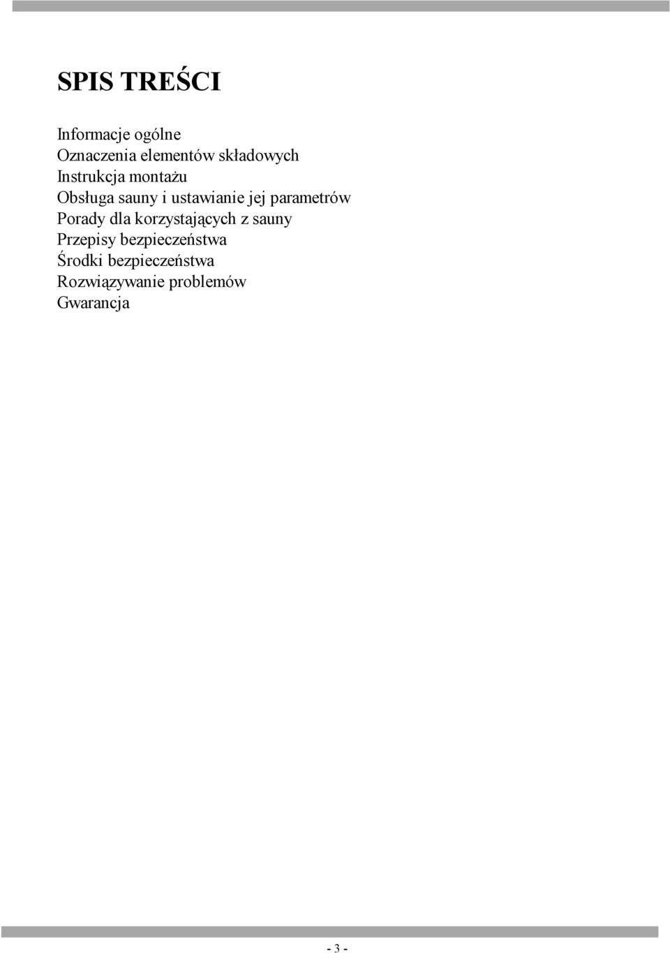 parametrów Porady dla korzystających z sauny Przepisy