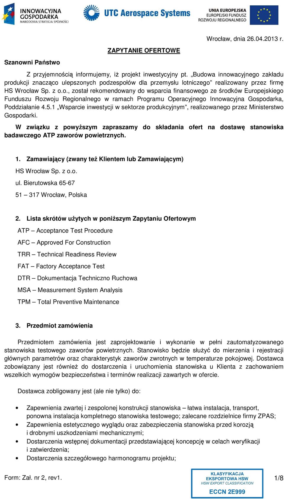 5.1 Wsparcie inwestycji w sektorze produkcyjnym, realizowanego przez Ministerstwo Gospodarki.