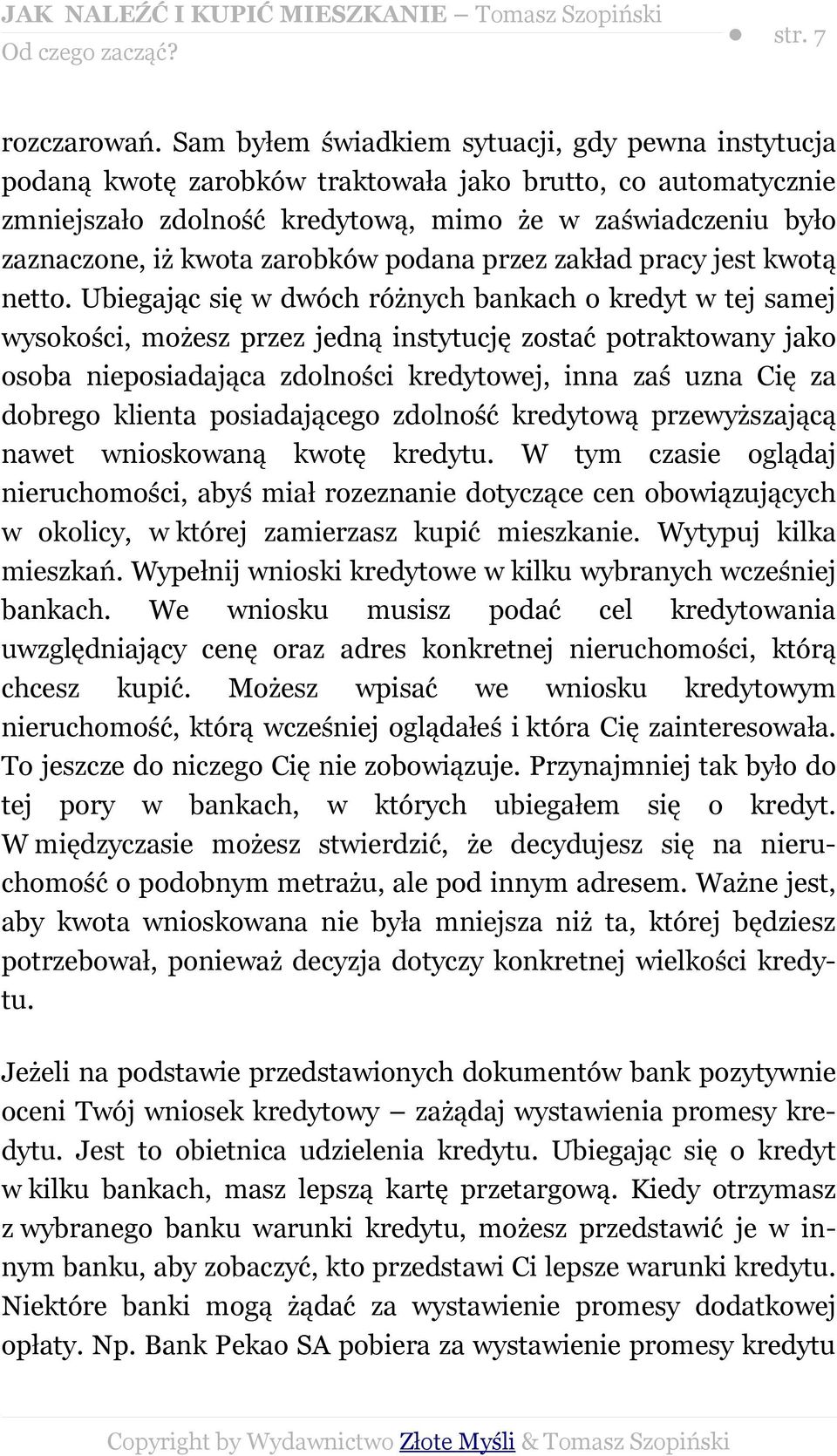 zarobków podana przez zakład pracy jest kwotą netto.