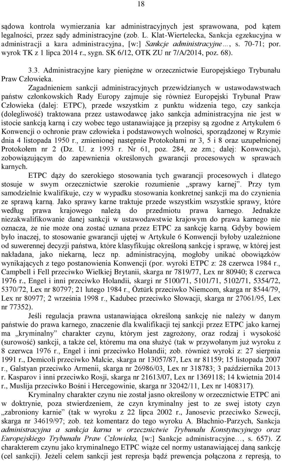 3. Administracyjne kary pieniężne w orzecznictwie Europejskiego Trybunału Praw Człowieka.