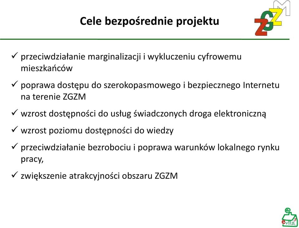 dostępności do usług świadczonych droga elektroniczną wzrost poziomu dostępności do wiedzy