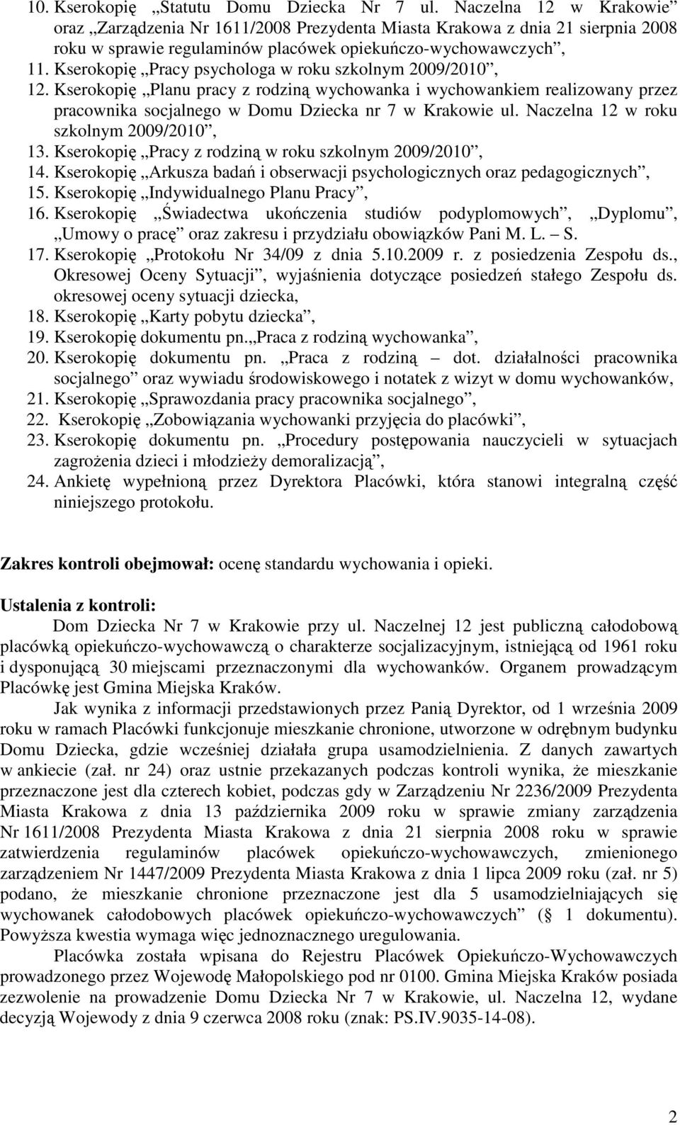 Kserokopi Pracy psychologa w roku szkolnym 2009/2010, 12. Kserokopi Planu pracy z rodzin wychowanka i wychowankiem realizowany przez pracownika socjalnego w Domu Dziecka nr 7 w Krakowie ul.