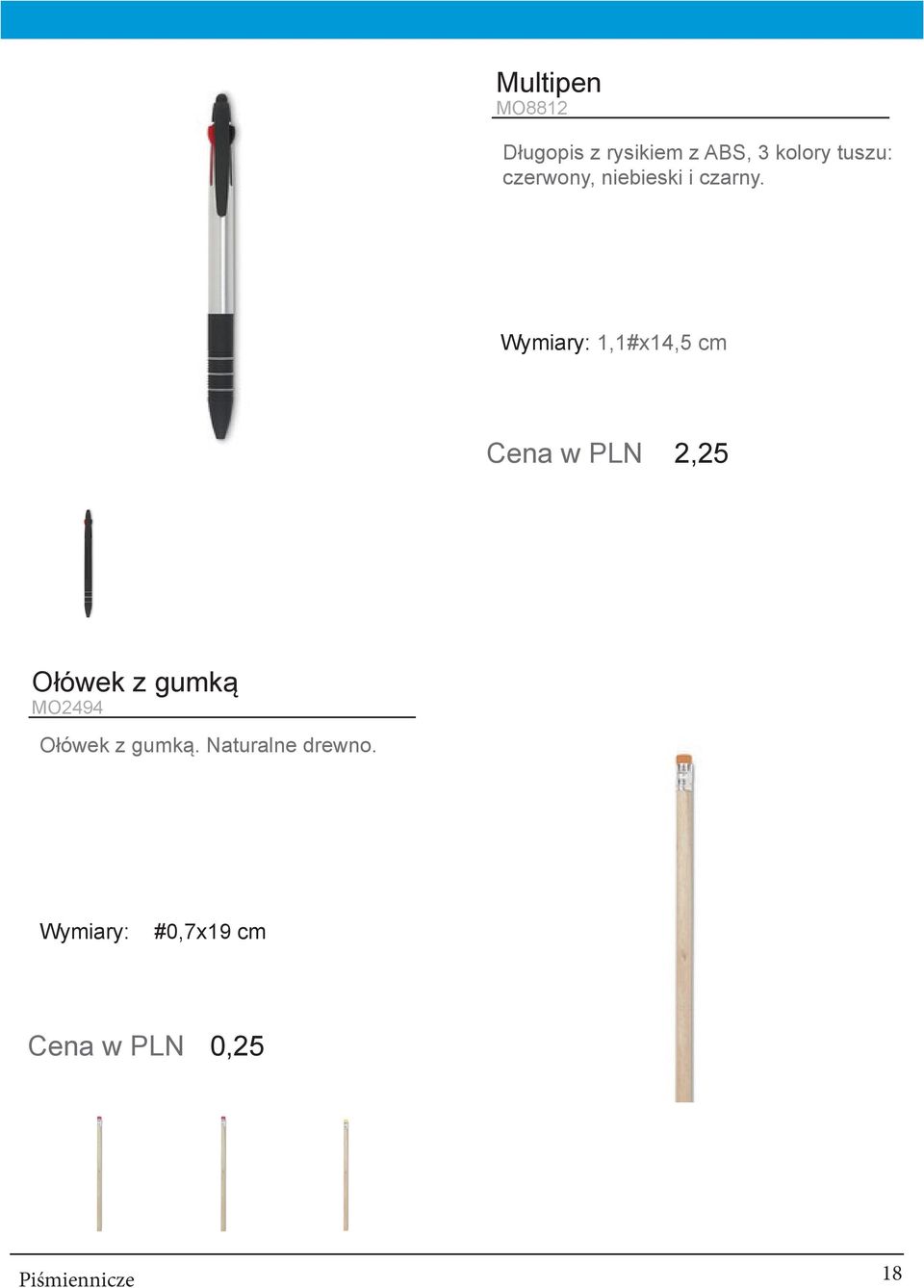 Wymiary: 1,1#x14,5 cm Cena w PLN 2,25 Ołówek z gumką