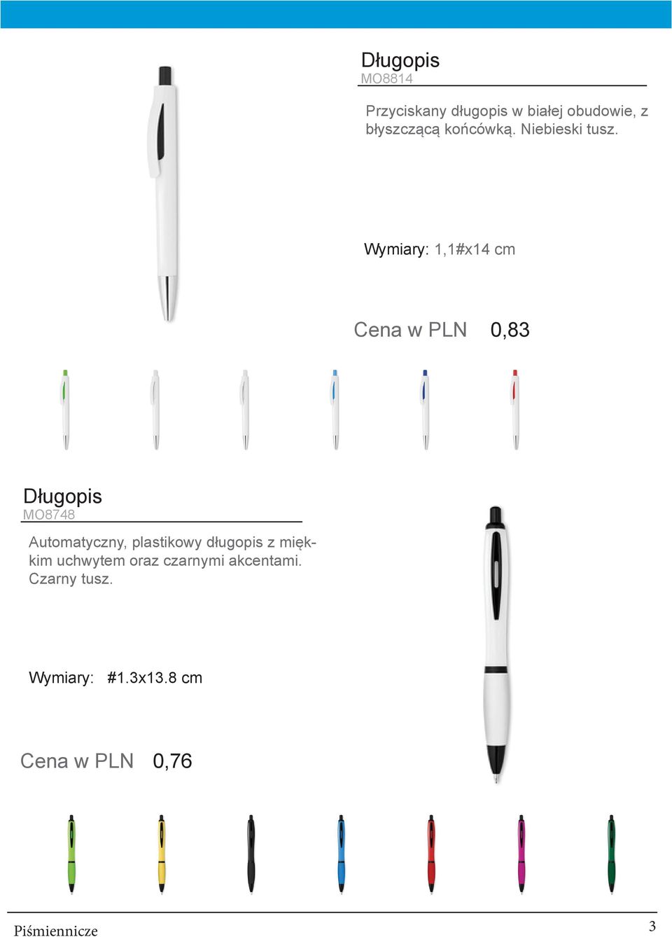 Wymiary: 1,1#x14 cm Cena w PLN 0,83 Długopis MO8748 Automatyczny,