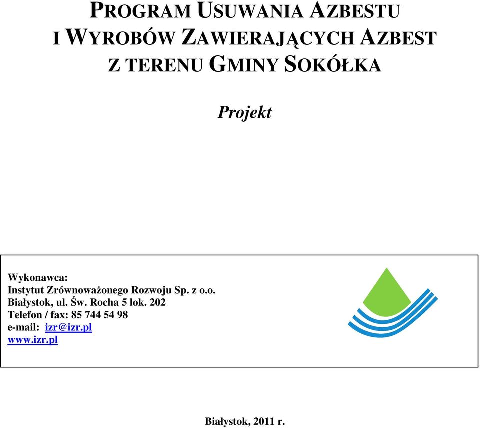Białystok, ul. Św. Rocha 5 lok.