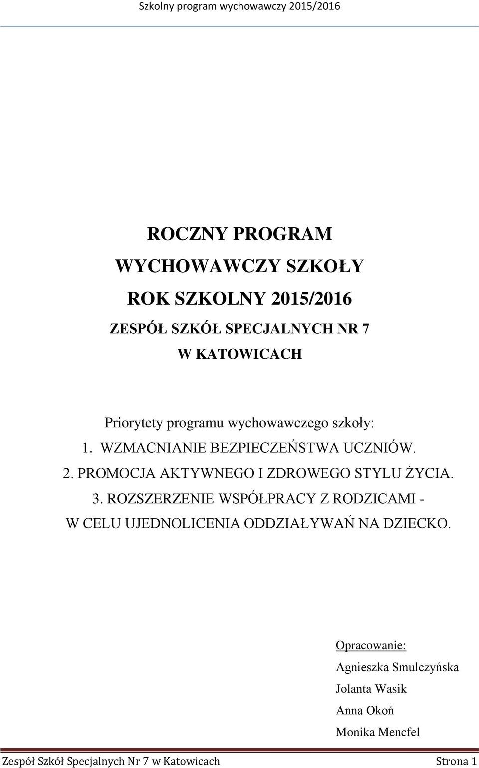 PROMOCJA AKTYWNEGO I ZDROWEGO STYLU ŻYCIA. 3.