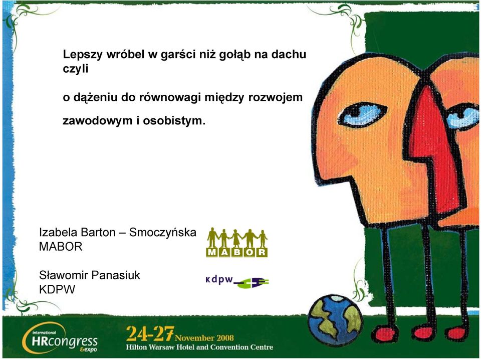 między rozwojem zawodowym i osobistym.