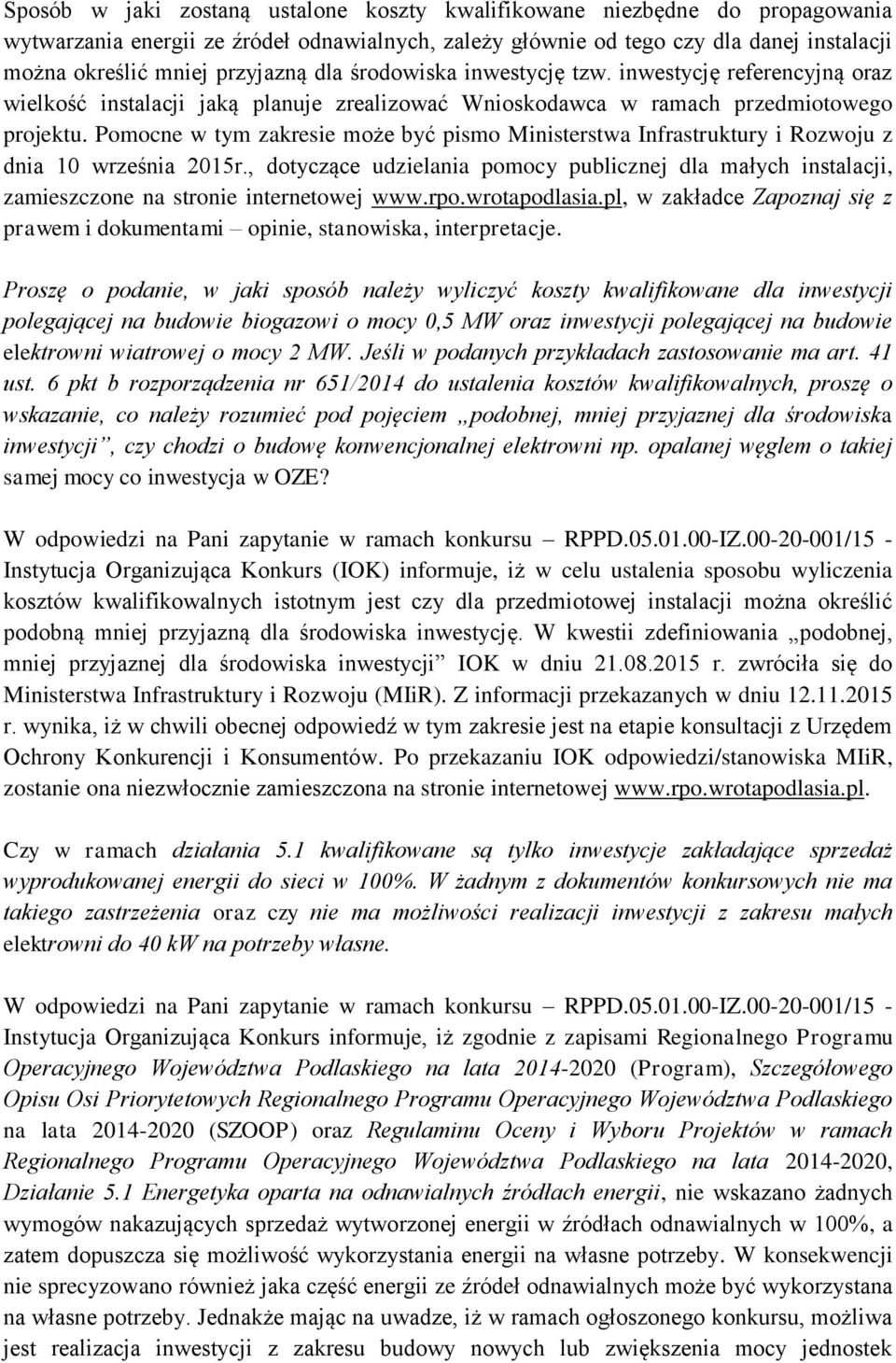 Pomocne w tym zakresie może być pismo Ministerstwa Infrastruktury i Rozwoju z dnia 10 września 2015r.