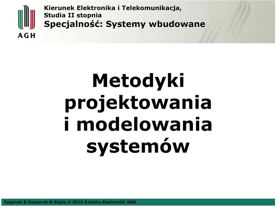 Metodyki projektowania i modelowania systemów