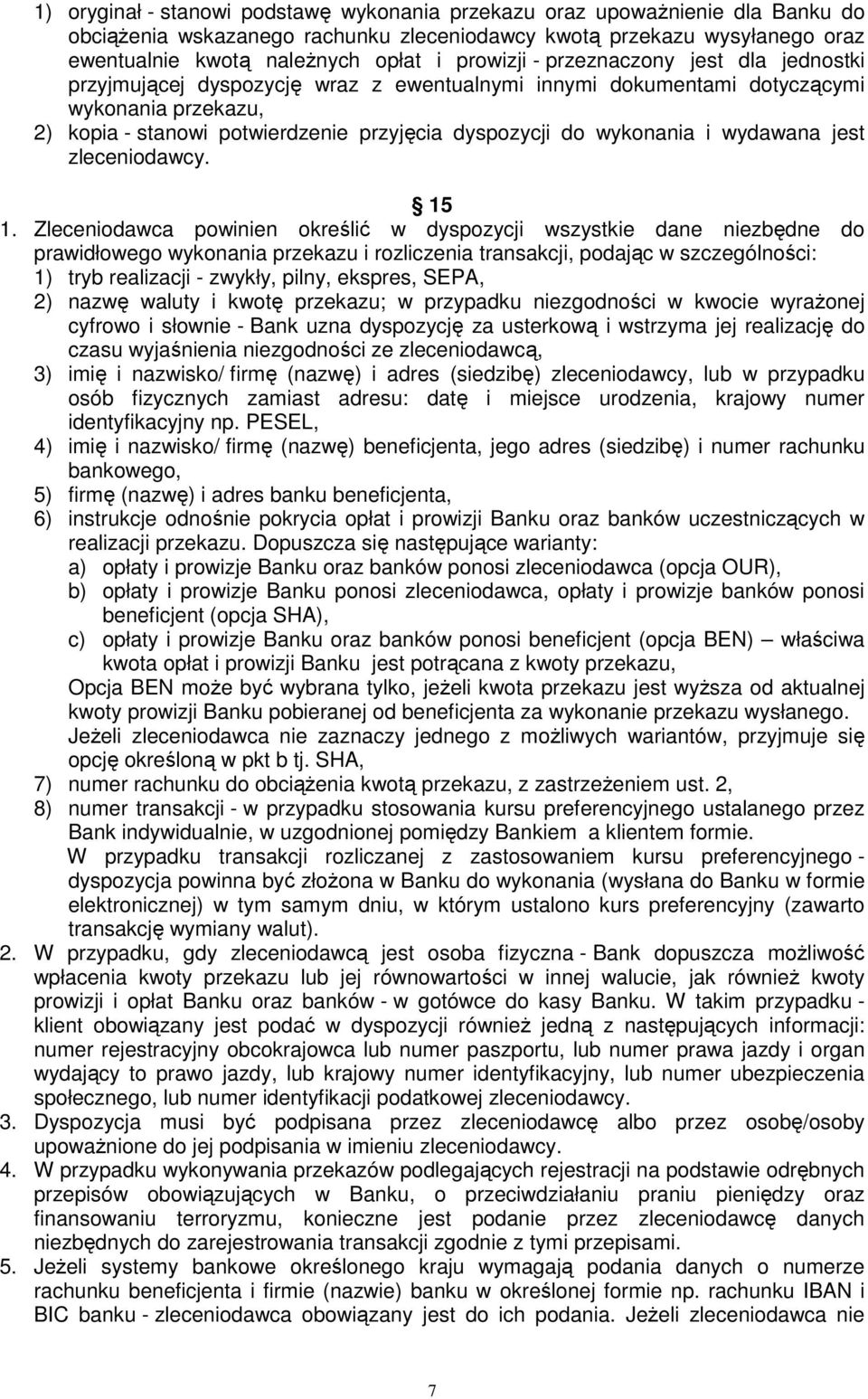 wykonania i wydawana jest zleceniodawcy. 15 1.