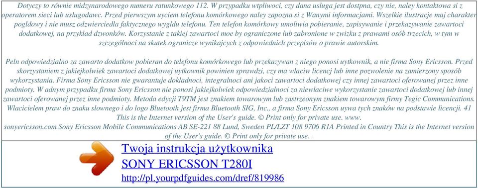 Wszelkie ilustracje maj charakter pogldowy i nie musz odzwierciedla faktycznego wygldu telefonu.