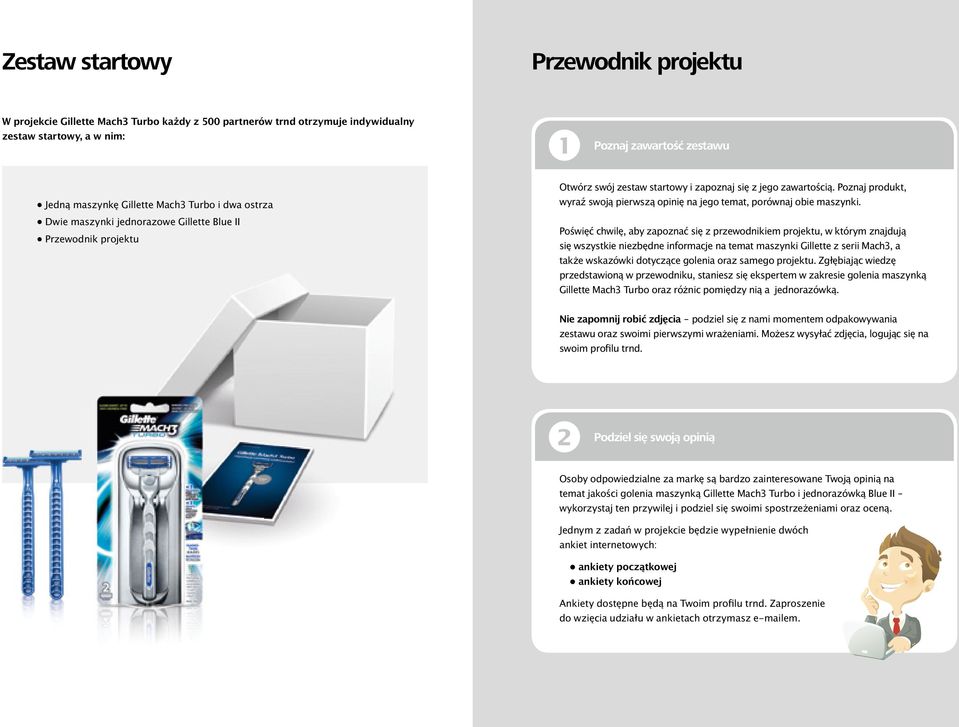 Poznaj produkt, wyraź swoją pierwszą opinię na jego temat, porównaj obie maszynki.