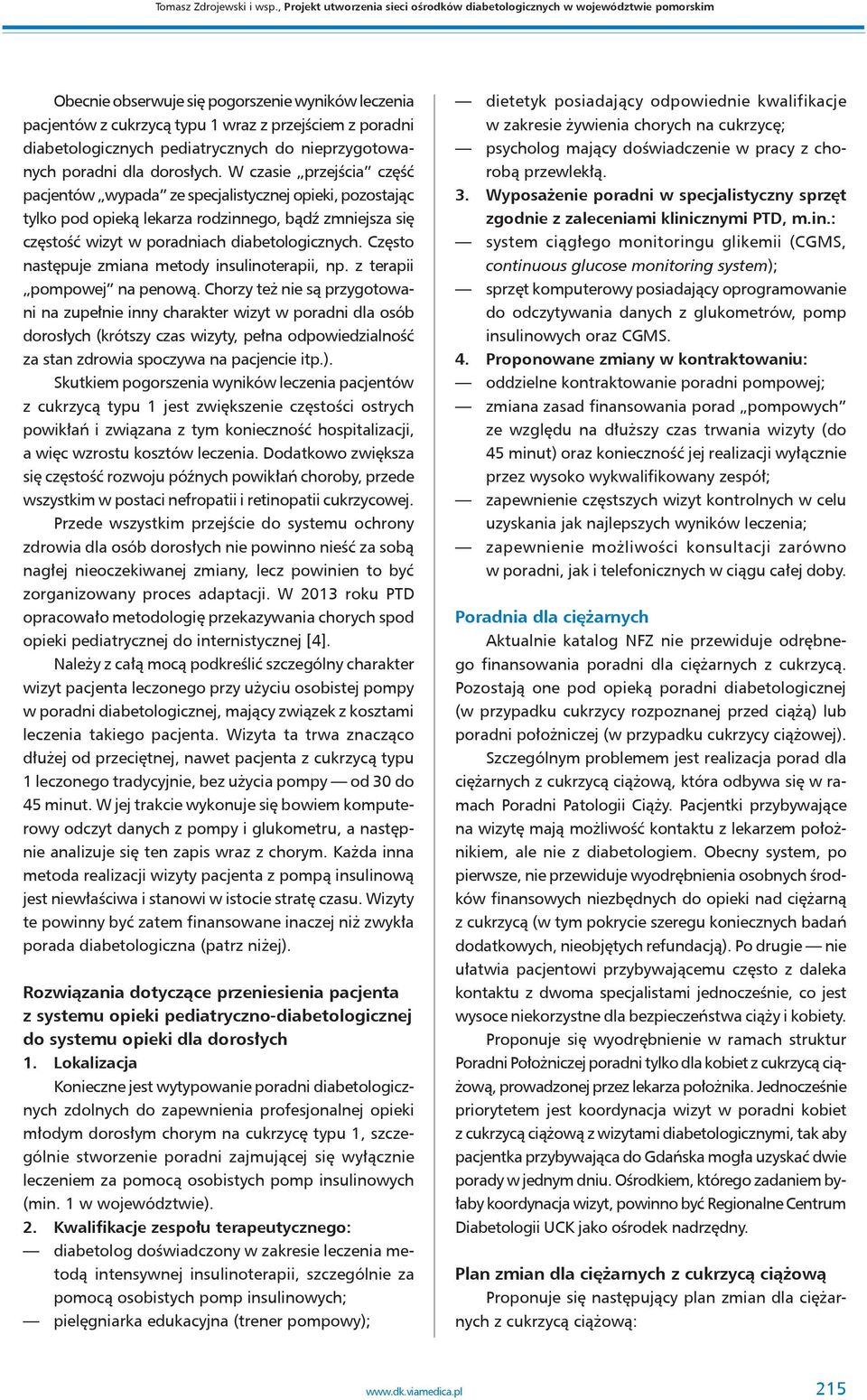 diabetologicznych pediatrycznych do nieprzygotowanych poradni dla dorosłych.