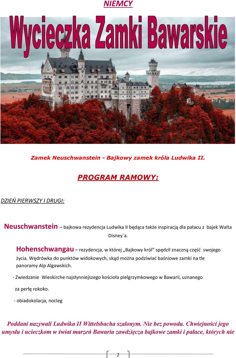 Hohenschwangau rezydencja, w której Bajkowy król spędził znaczną część swojego życia.