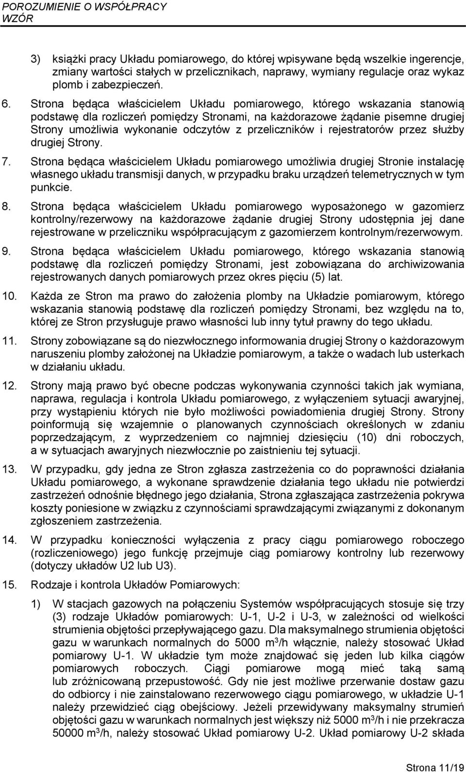 przeliczników i rejestratorów przez służby drugiej Strony. 7.