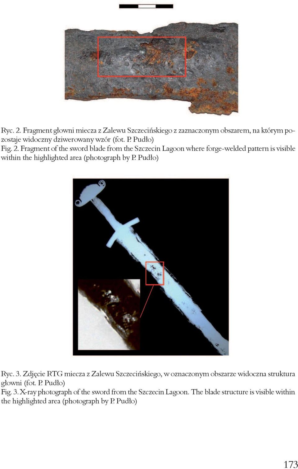 Fragment of the sword blade from the Szczecin Lagoon where forge-welded pattern is visible within the highlighted area (photograph by P.