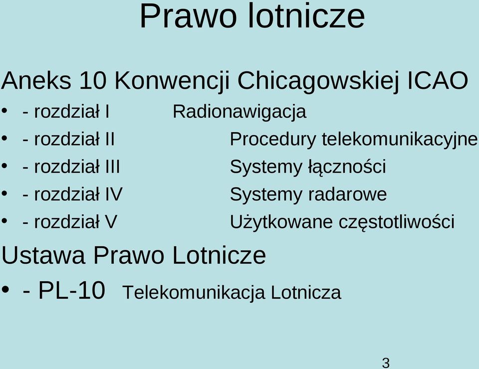 III Systemy łączności - rozdział IV Systemy radarowe - rozdział V