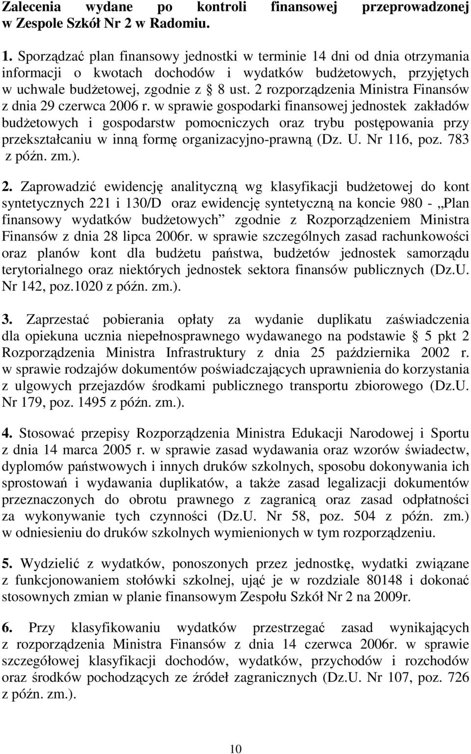 2 rozporządzenia Ministra Finansów z dnia 29 czerwca 2006 r.