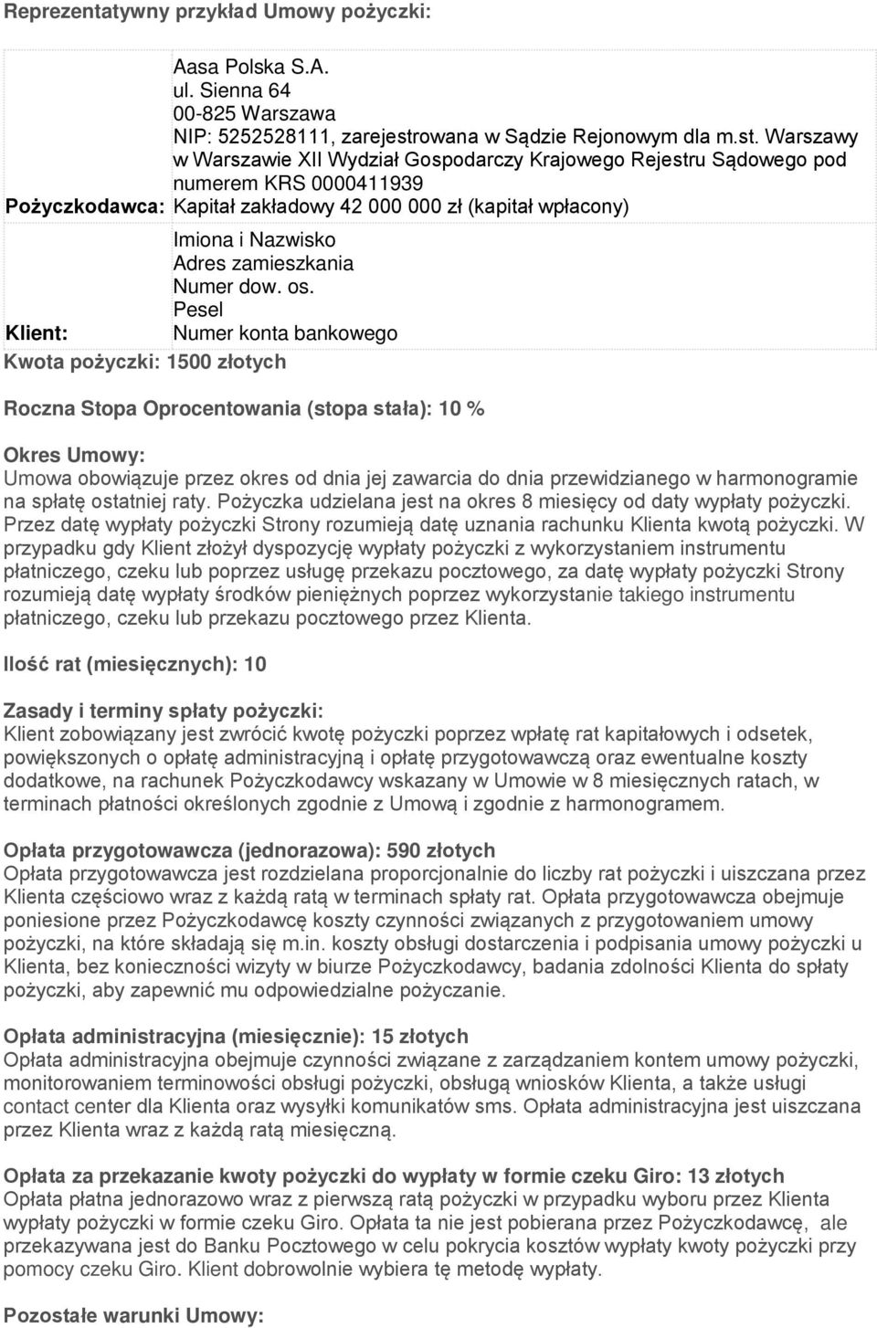 Warszawy w Warszawie XII Wydział Gospodarczy Krajowego Rejestru Sądowego pod numerem KRS 0000411939 Kapitał zakładowy 42 000 000 zł (kapitał wpłacony) Imiona i Nazwisko Adres zamieszkania Numer dow.