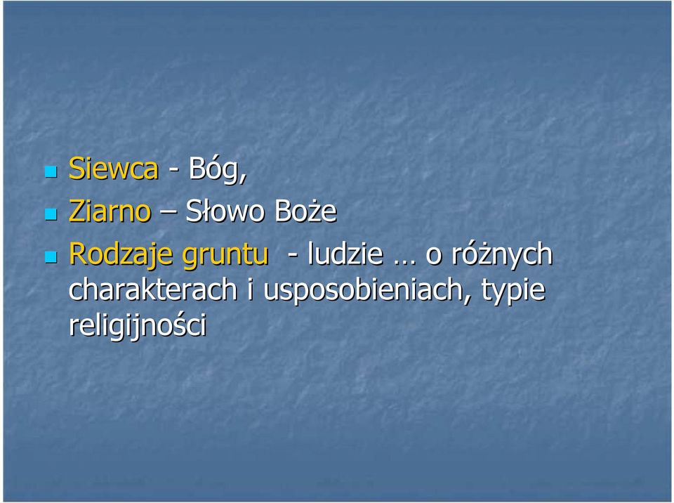 o róŝnych charakterach i