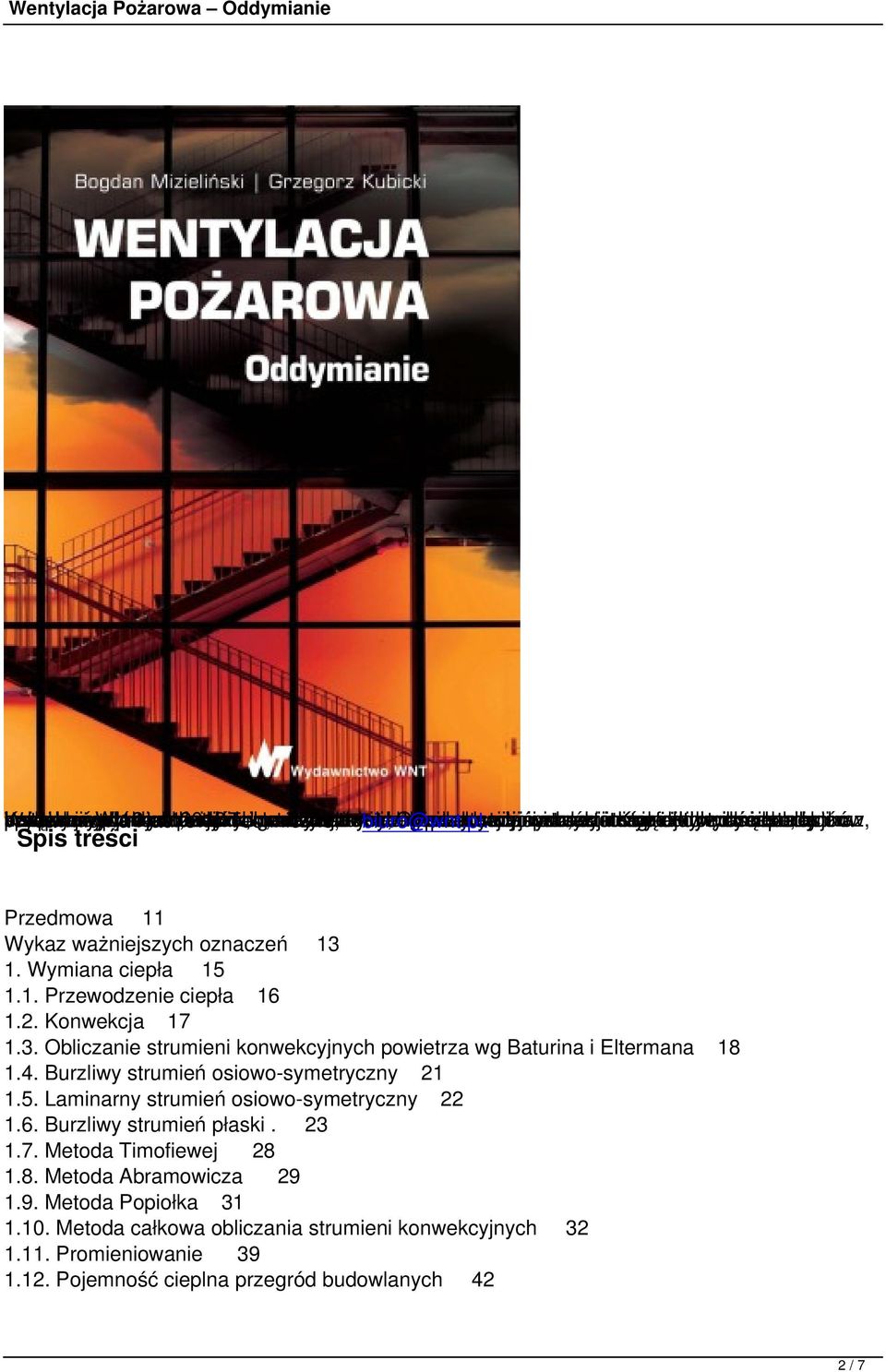 i systemów zasad wiele biuro@wnt.pl. dróg Opisano eksploatacji wiedzy konserwacji opisano ewakuacyjnych, oddymiania na stosowane właściwości temat i sprawdzania instalacji.