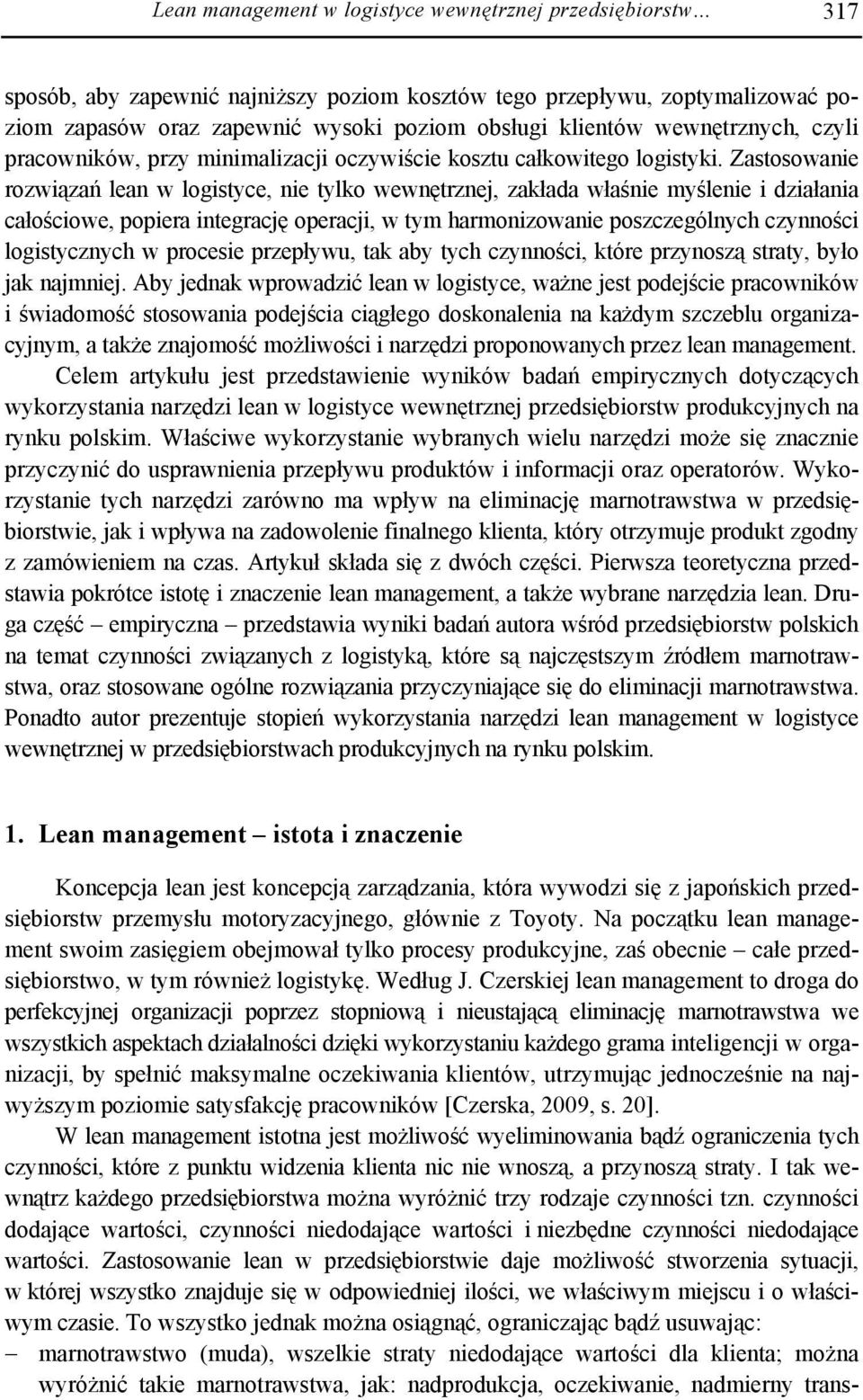 oczywiście kosztu całkowitego logistyki.