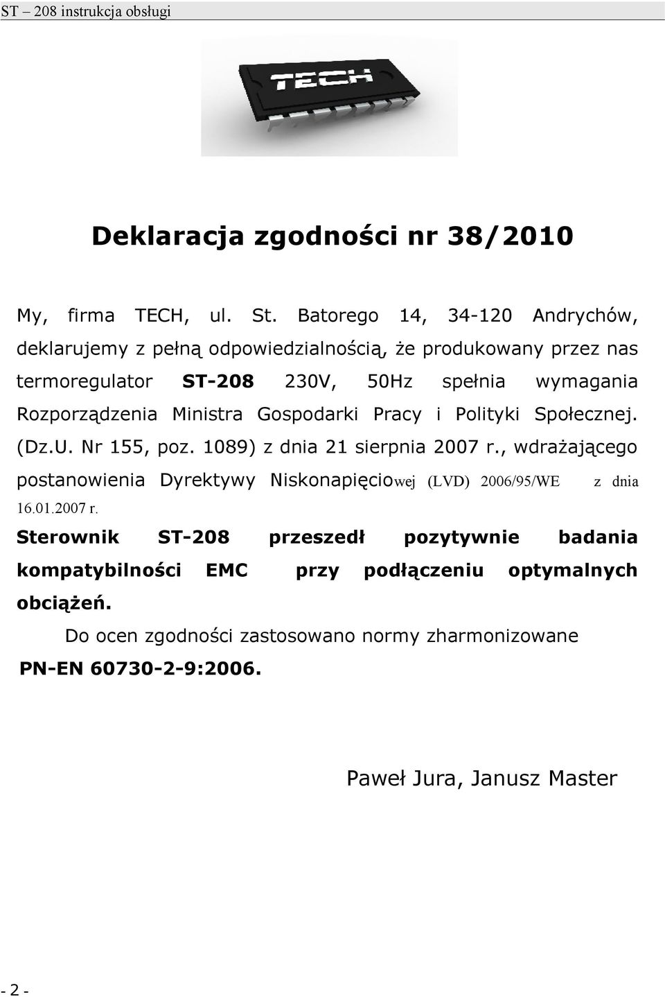 Ministra Gospodarki Pracy i Polityki Społecznej. (Dz.U. Nr 155, poz. 1089) z dnia 21 sierpnia 2007 r.
