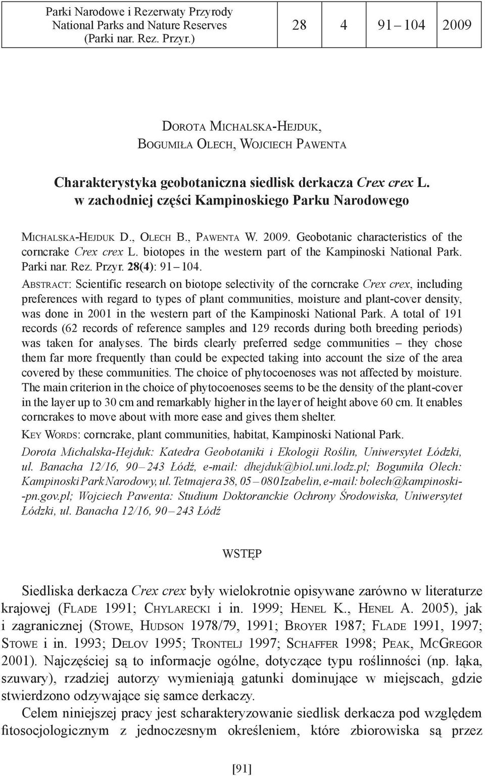 biotopes in the western part of the Kampinoski National Park. Parki nar. Rez. Przyr. 28(4): 91 104.