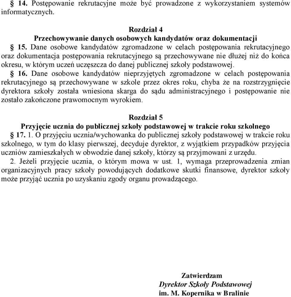 danej publicznej szkoły podstawowej. 16.