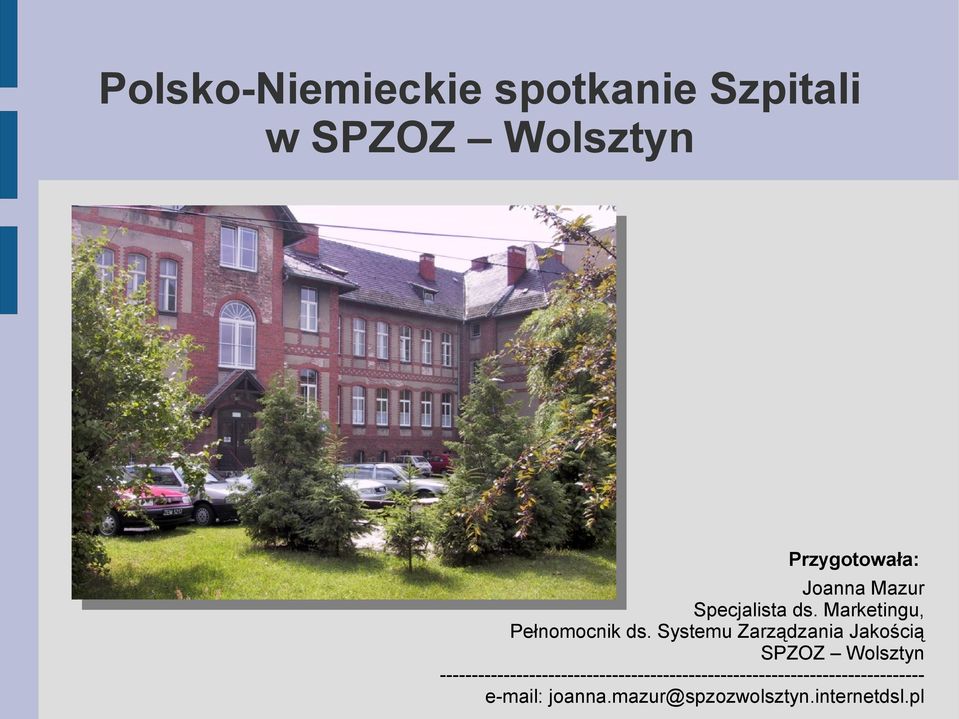 Systemu Zarządzania Jakością SPZOZ Wolsztyn