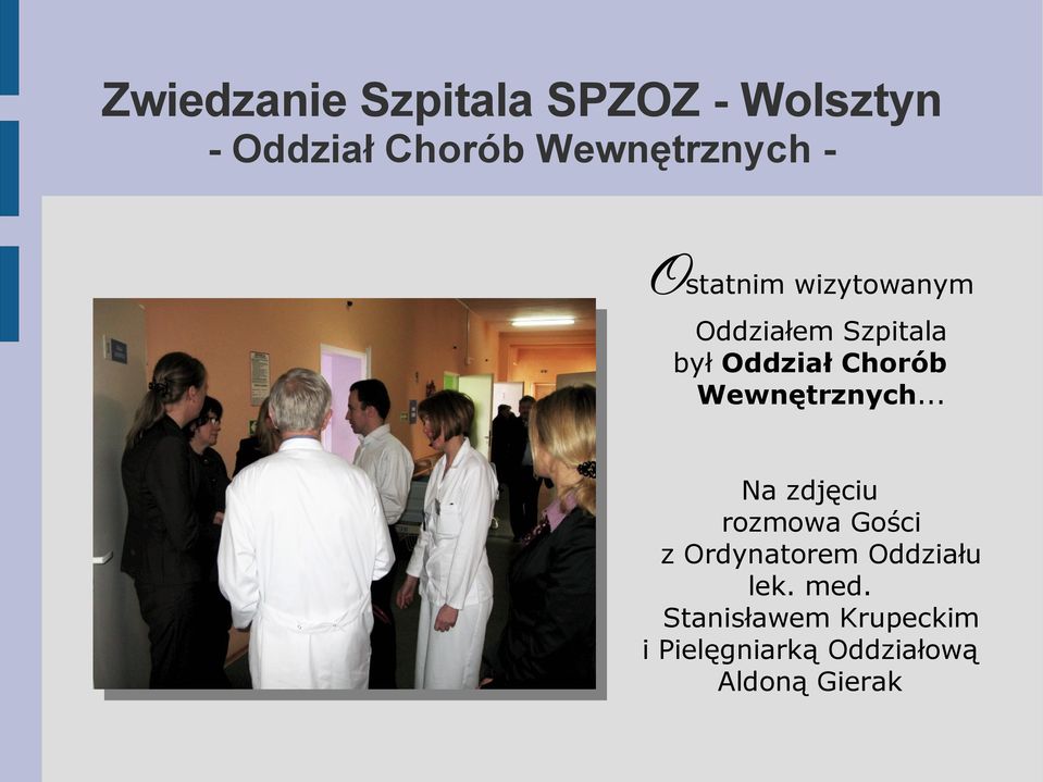 Oddział Chorób Wewnętrznych.