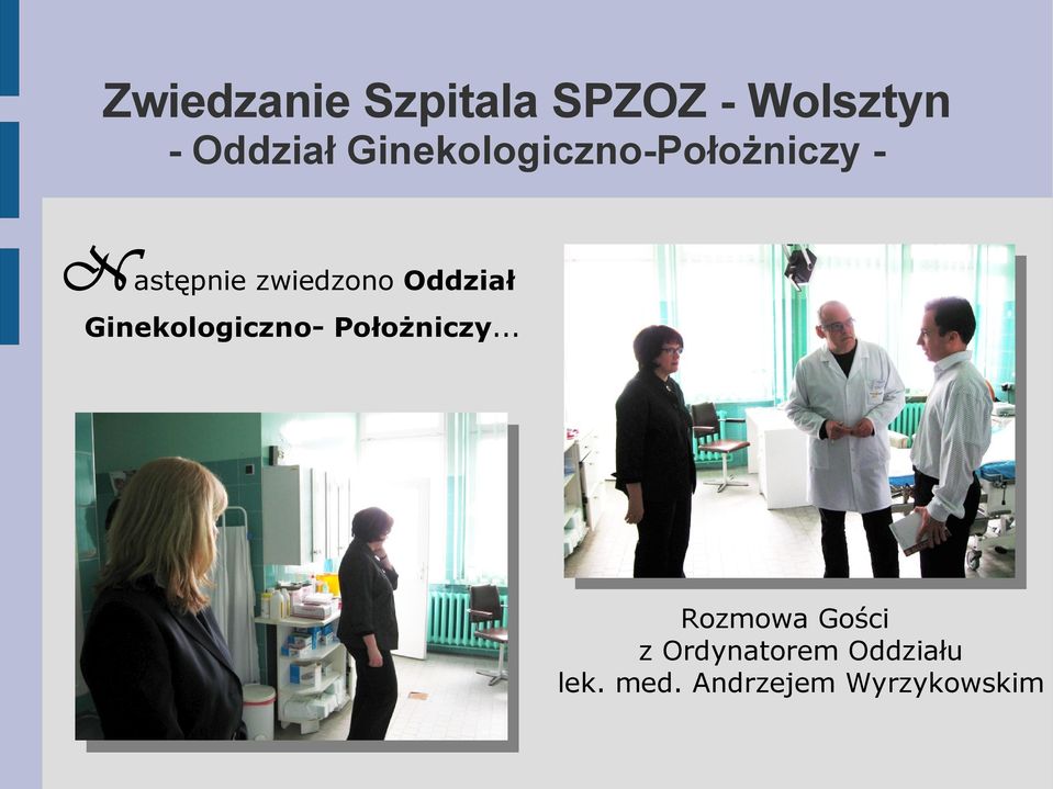 Oddział Ginekologiczno- Położniczy.