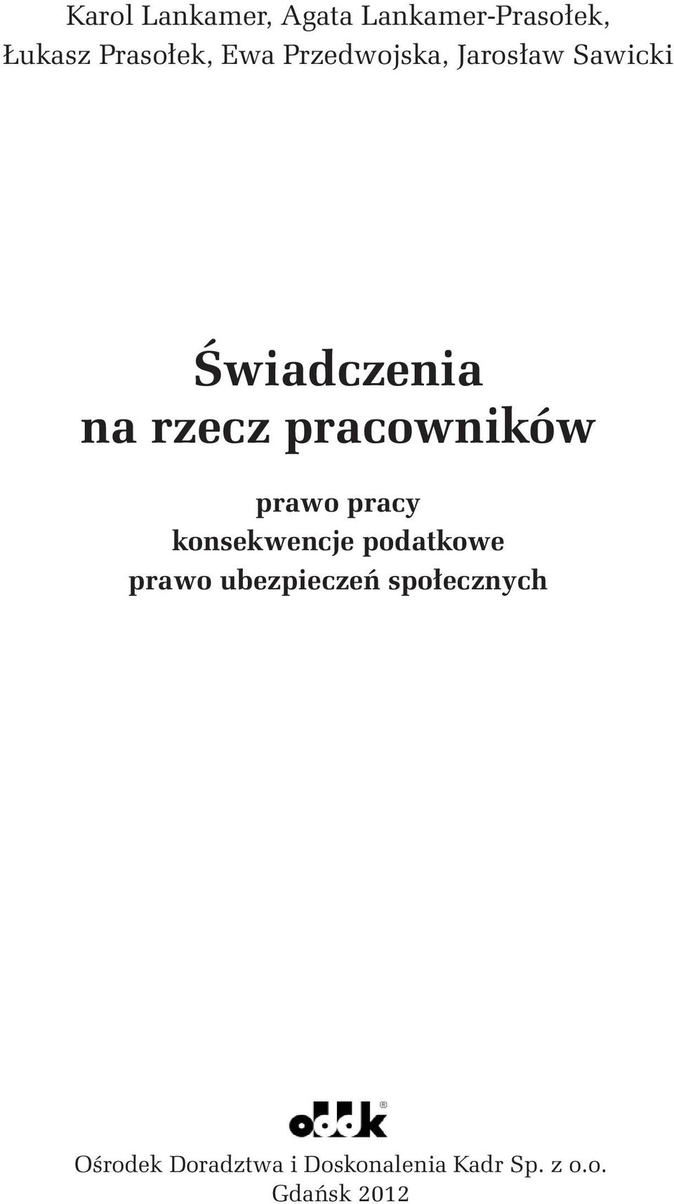 prawo pracy konsekwencje podatkowe prawo ubezpieczeń