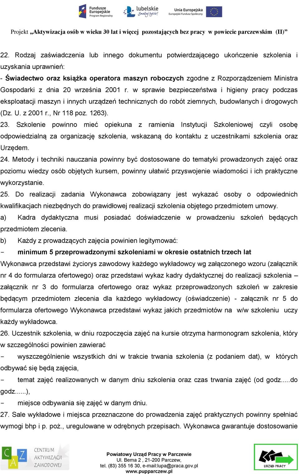 , Nr 118 poz. 1263). 23.