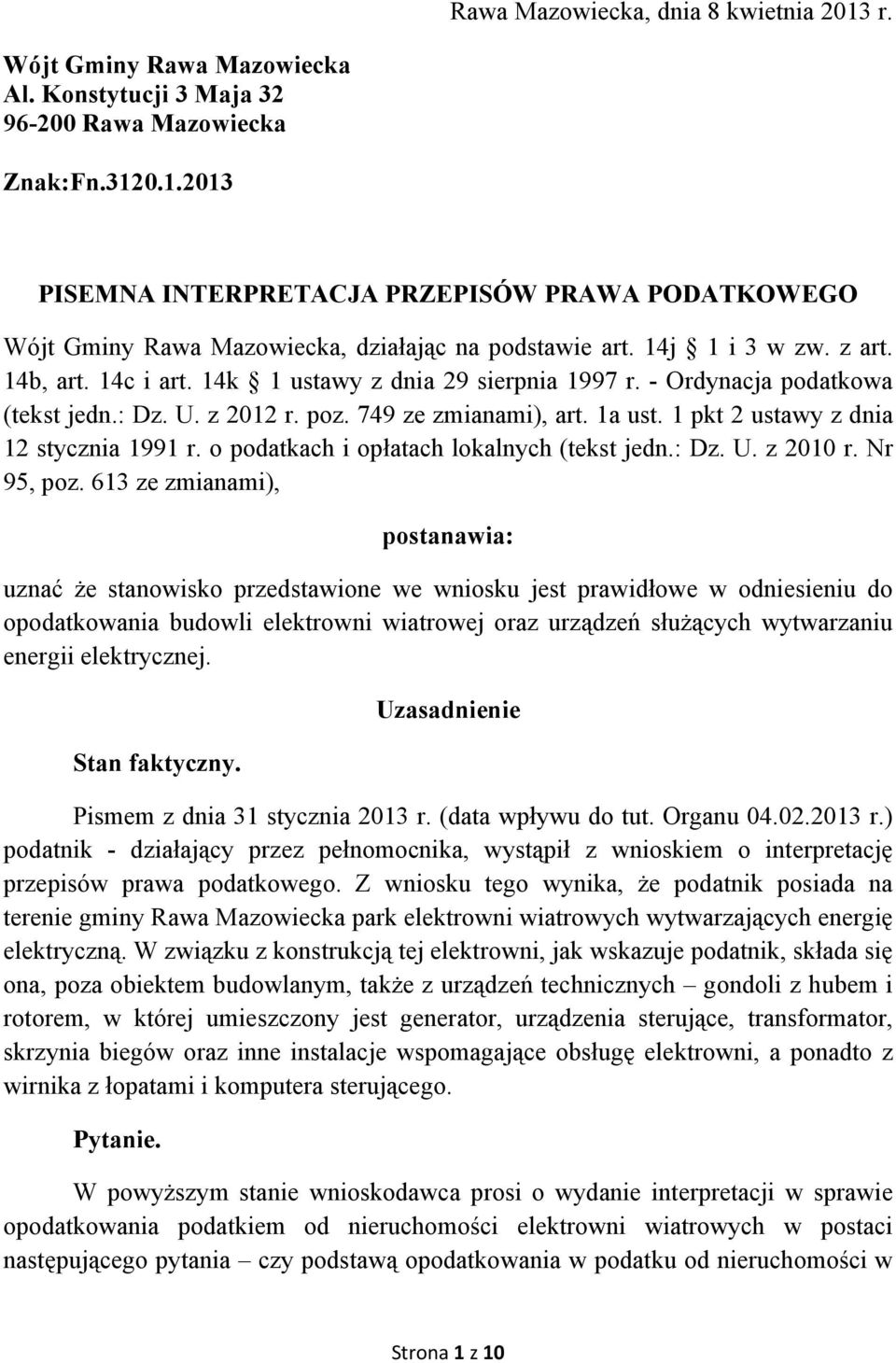 1 pkt 2 ustawy z dnia 12 stycznia 1991 r. o podatkach i opłatach lokalnych (tekst jedn.: Dz. U. z 2010 r. Nr 95, poz.