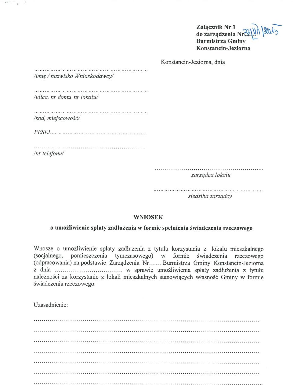 korzystania z lokalu mieszkalnego (socjalnego, pomieszczenia tymczasowego) w formie świadczenia rzeczowego (odpracowania) na podstawie Zarządzenia Nr Burmistrza Gminy