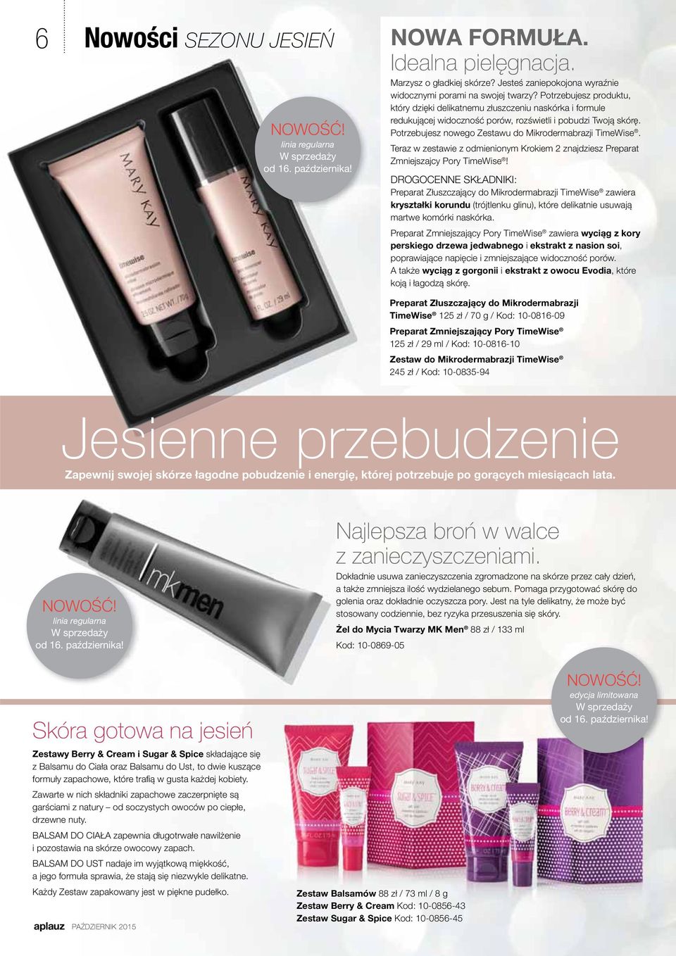 Potrzebujesz produktu, który dzięki delikatnemu złuszczeniu naskórka i formule redukującej widoczność porów, rozświetli i pobudzi Twoją skórę. Potrzebujesz nowego Zestawu do Mikrodermabrazji TimeWise.