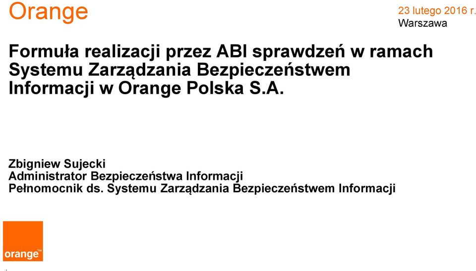 Zarządzania Bezpieczeństwem Informacji w Orange Polska S.A.