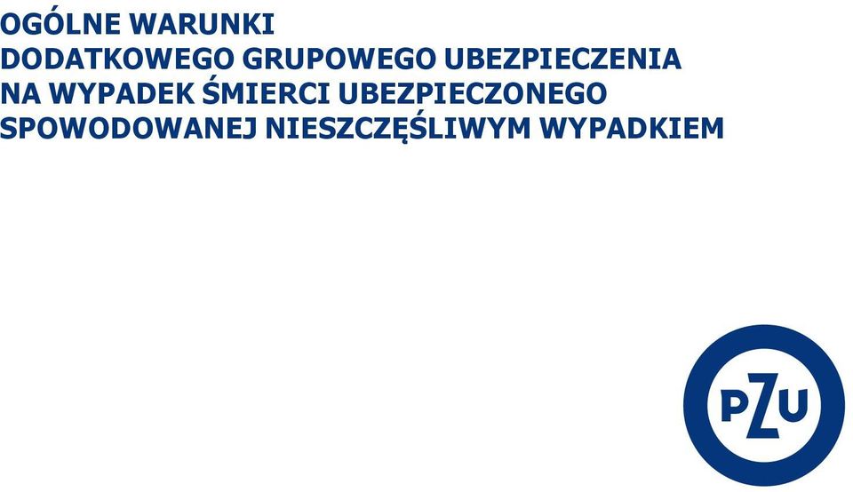 WYPADEK ŚMERC UBEZPECZONEGO