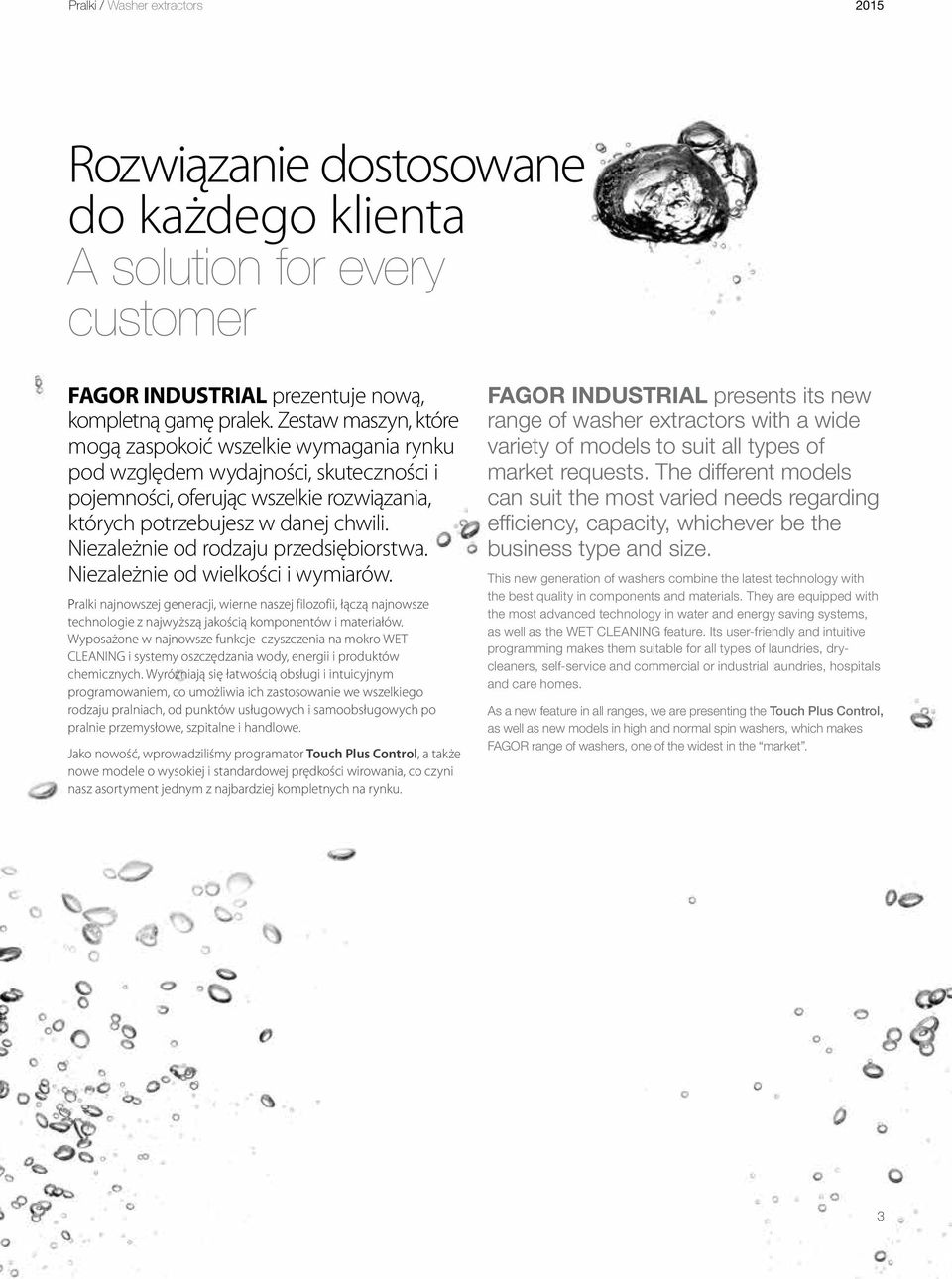 Niezależnie od rodzaju przedsiębiorstwa. Niezależnie od wielkości i wymiarów.