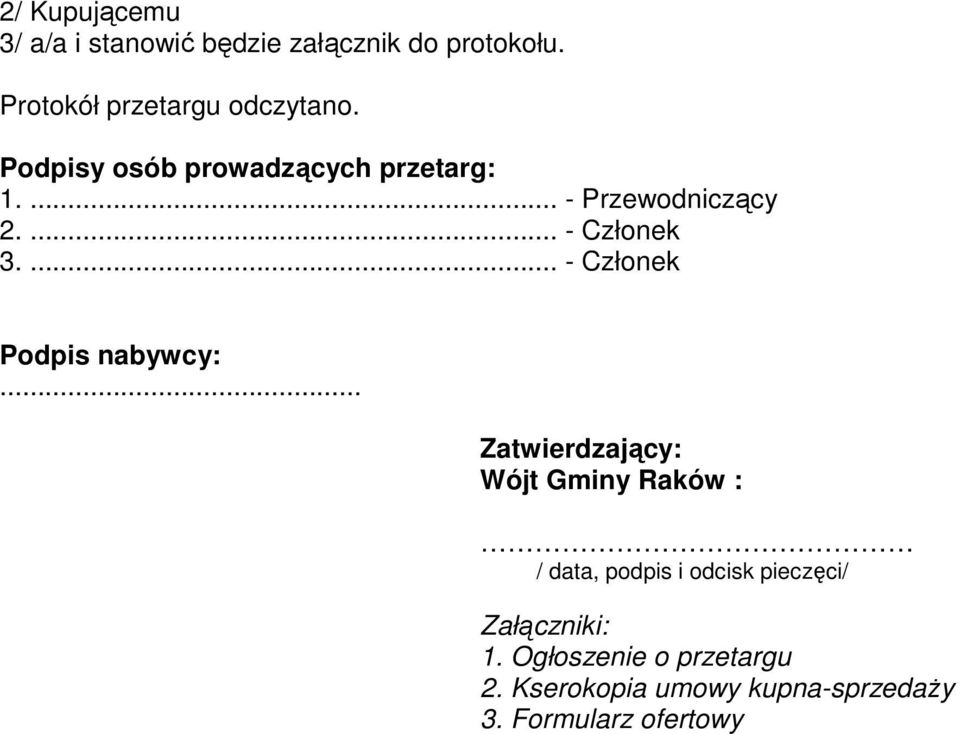 ... - Członek Podpis nabywcy:.