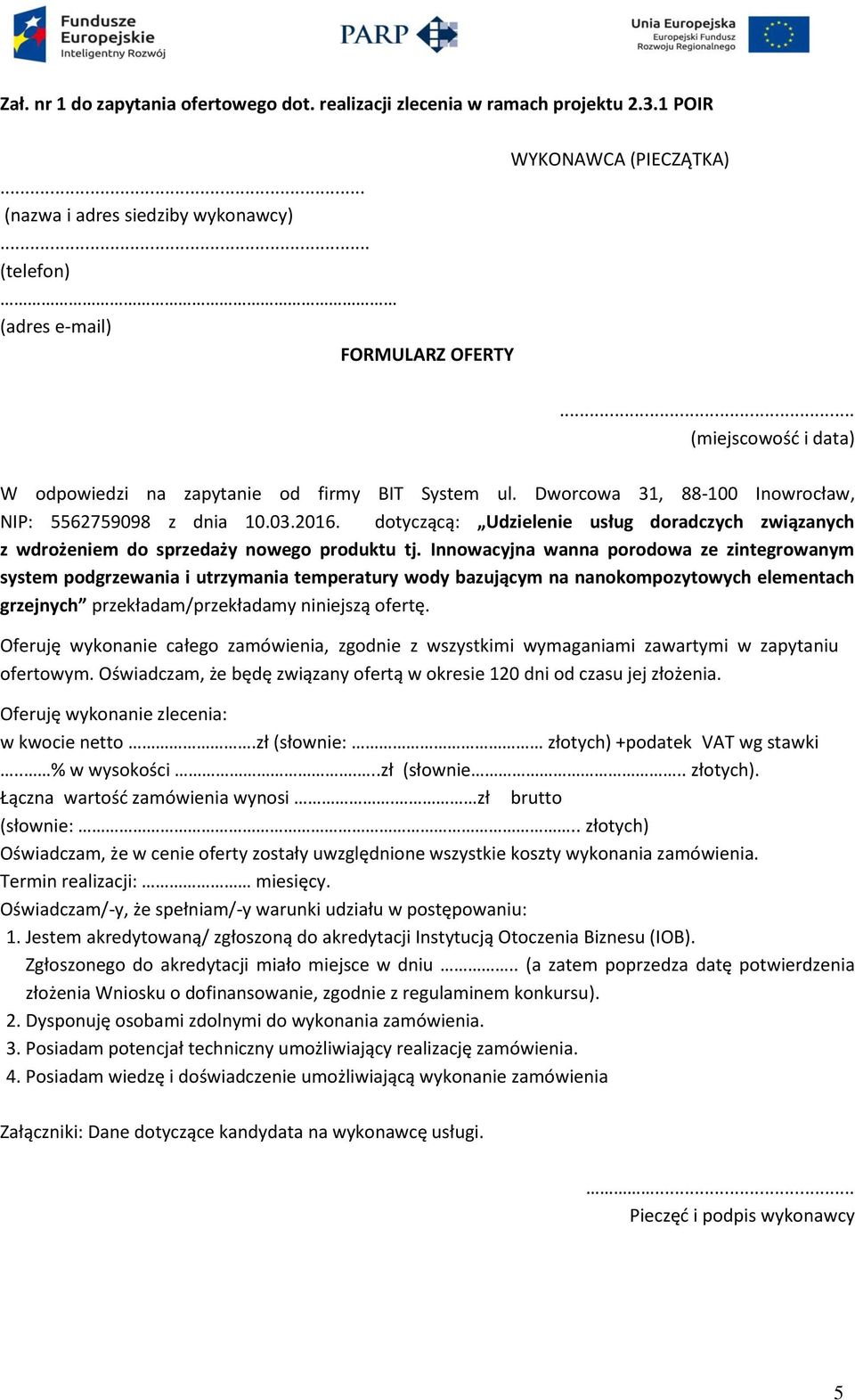 dotyczącą: Udzielenie usług doradczych związanych z wdrożeniem do sprzedaży nowego produktu tj.