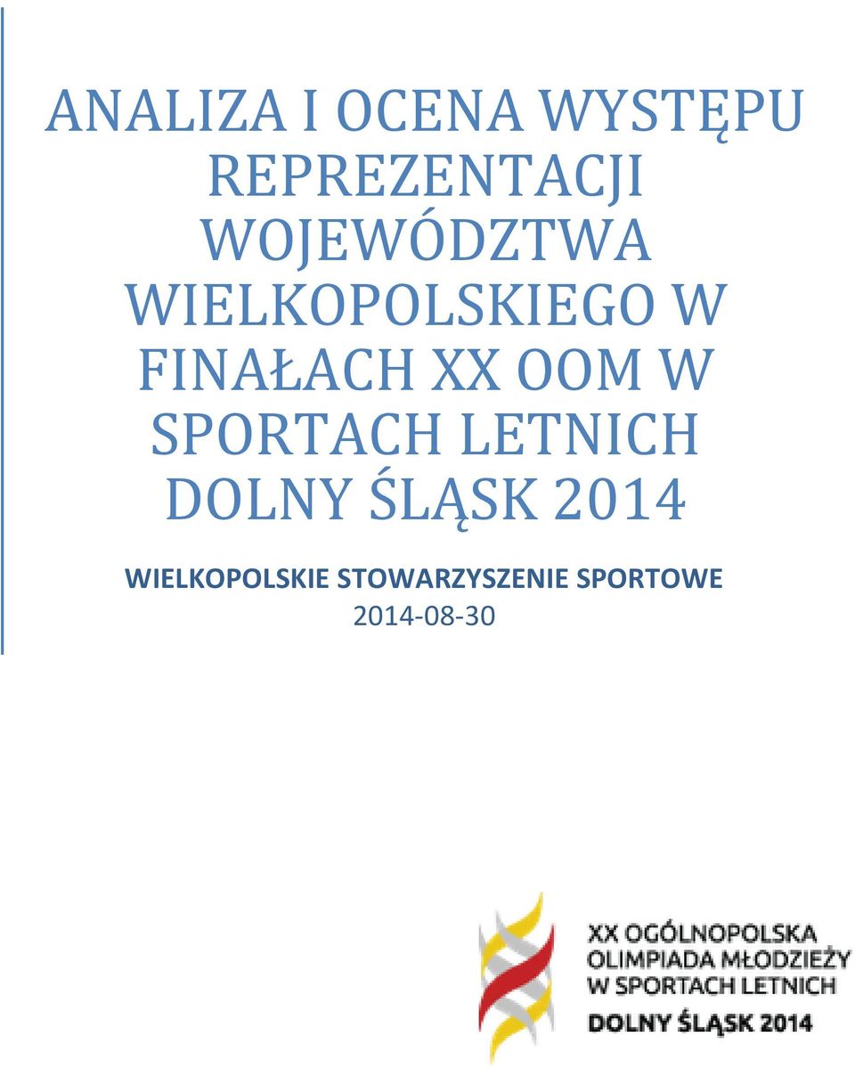 OOM W SPORTACH LETNICH DOLNY ŚLĄSK 2014