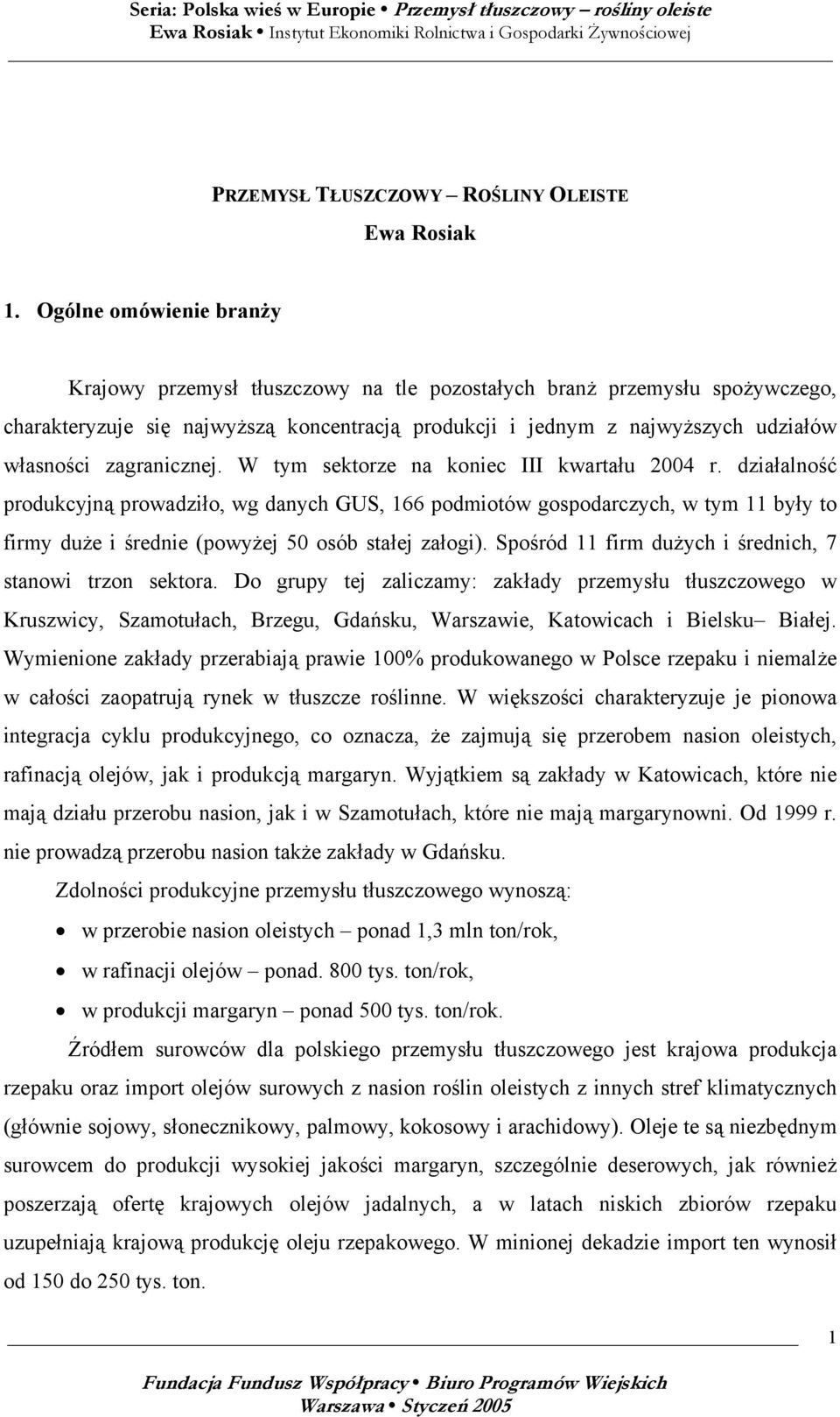 zagranicznej. W tym sektorze na koniec III kwartału 2004 r.