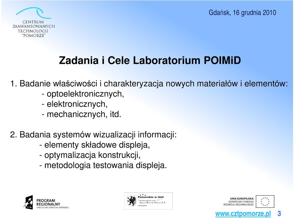 optoelektronicznych, - elektronicznych, - mechanicznych, itd. 2.