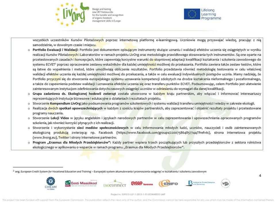 w ramach projektu LivOrg oraz metodologie prawidłowego stosowania tych instrumentów.