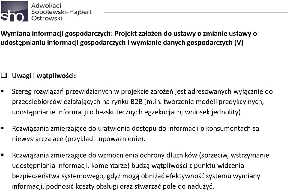 tworzenie modeli predykcyjnych, udostępnianie informacji o bezskutecznych egzekucjach, wniosek jednolity).