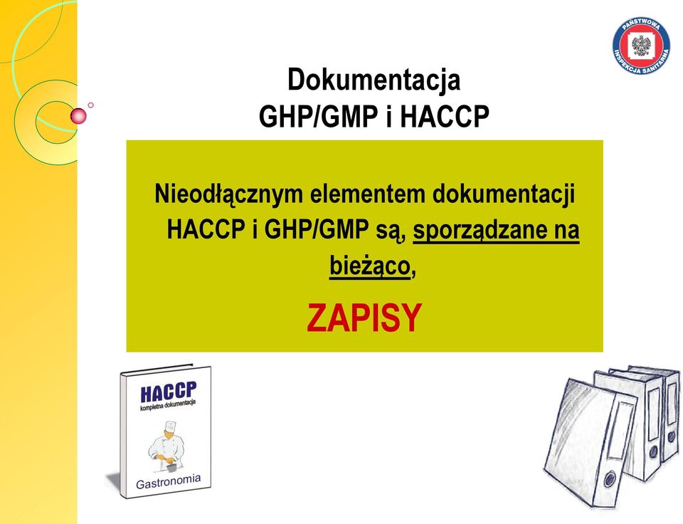 dokumentacji HACCP i GHP/GMP