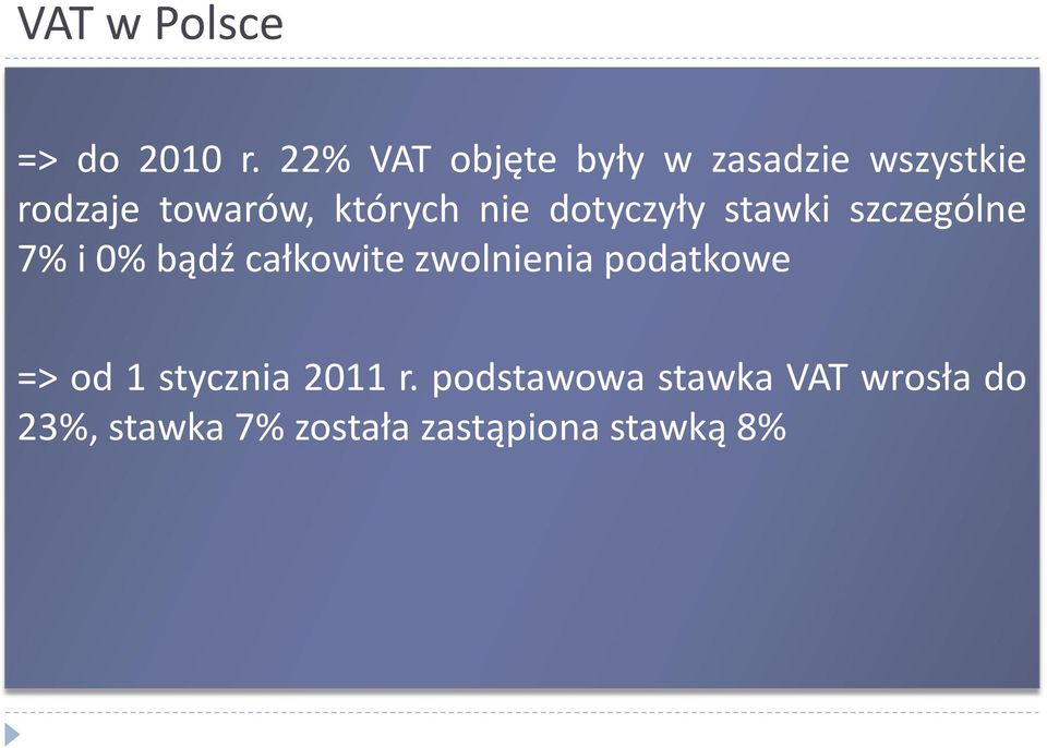 nie dotyczyły stawki szczególne 7% i 0% bądź całkowite zwolnienia