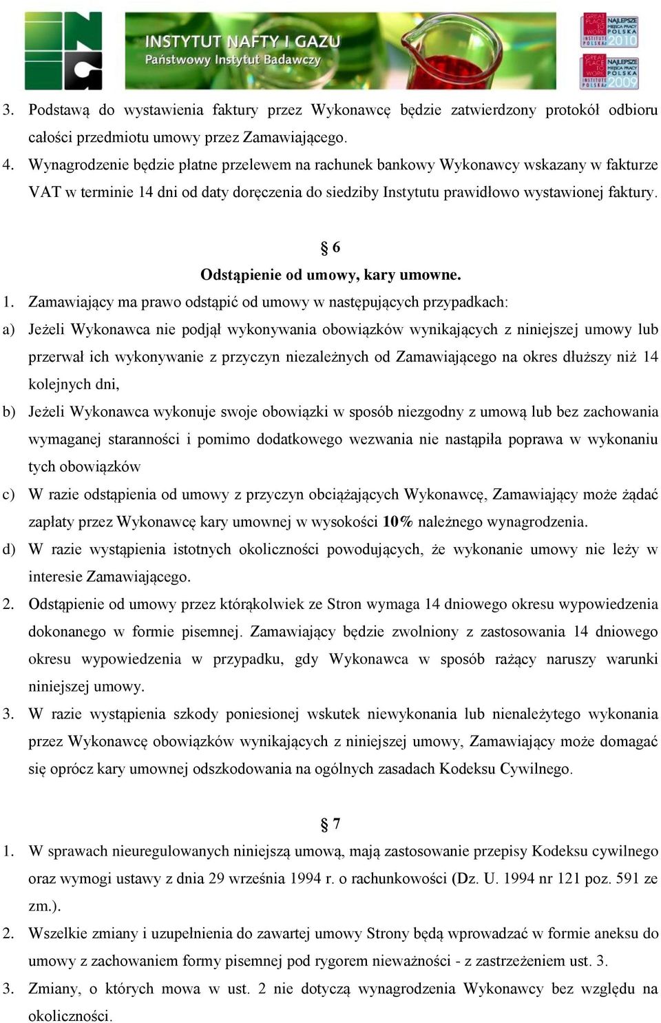 6 Odstąpienie od umowy, kary umowne. 1.